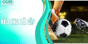 Kèo 1x2 Là Gì? Cách Chơi A - Z Của Cao Thủ Để Thắng Lớn